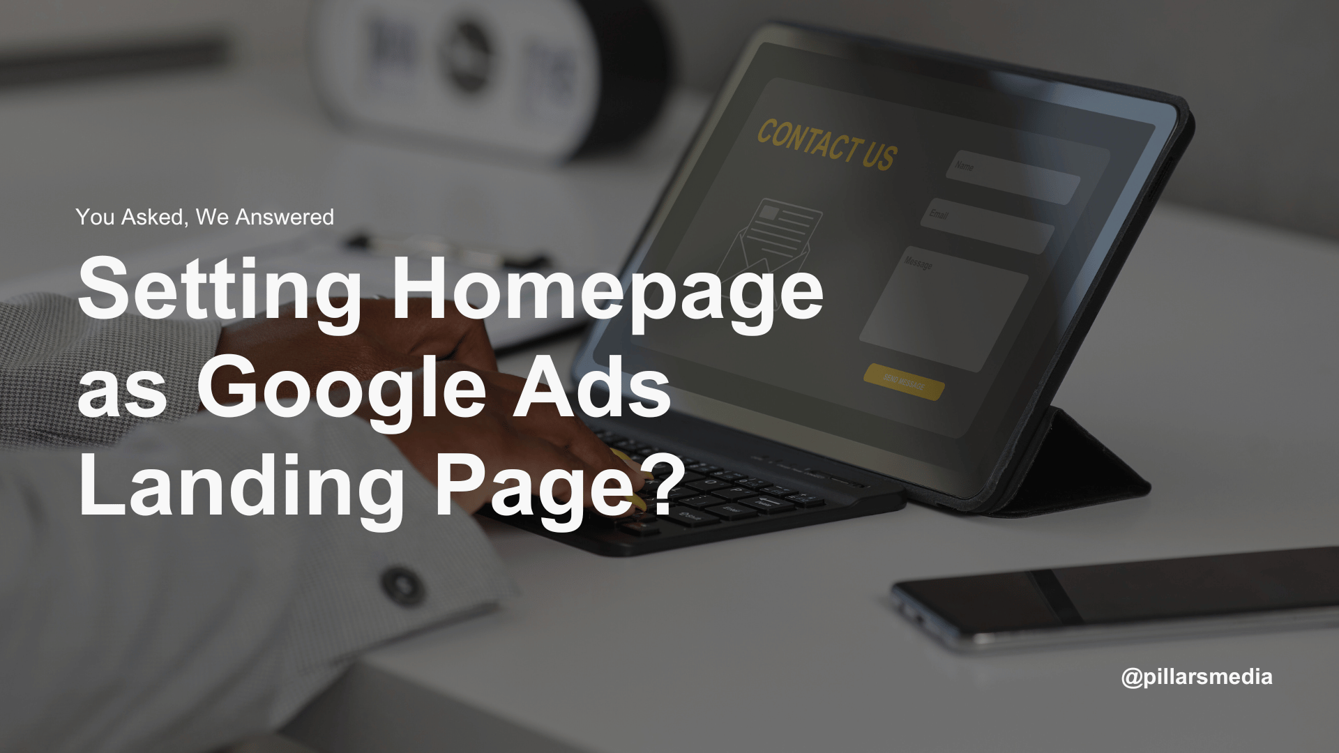 Setting Homepage as Google Ads Landing Page