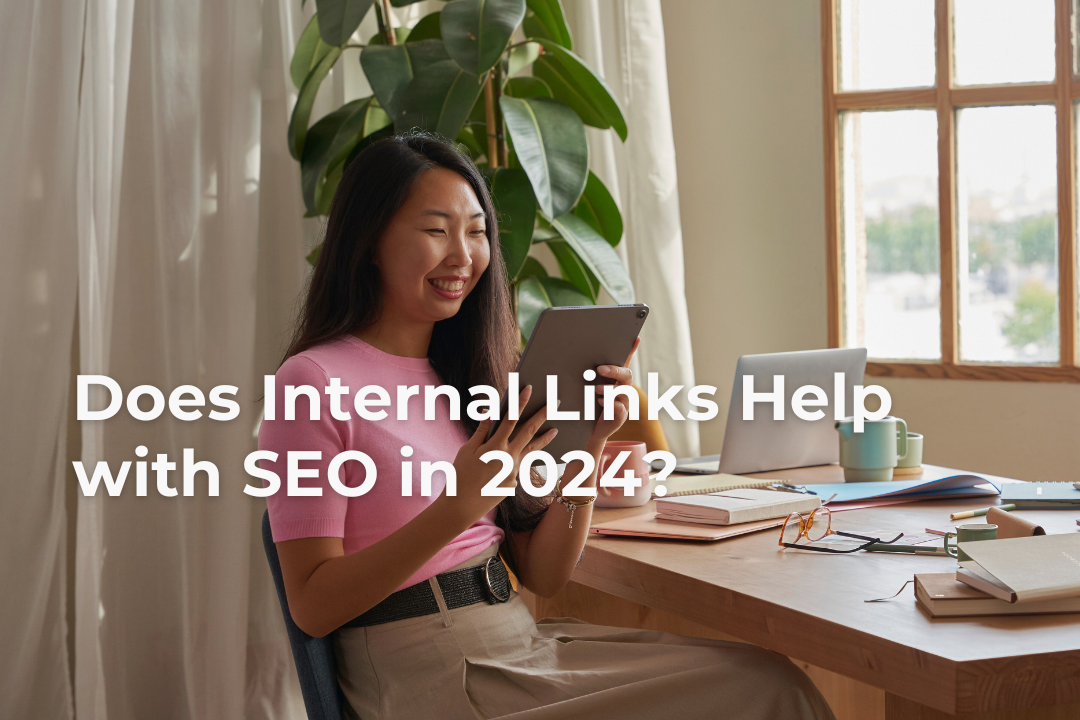 Does Internal Links Help with SEO in 2024