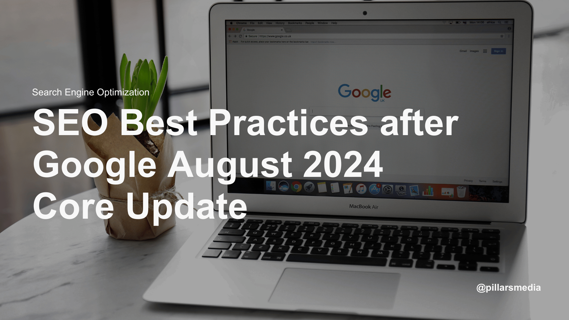 SEO Best Practices after Google August 2024 Core Update